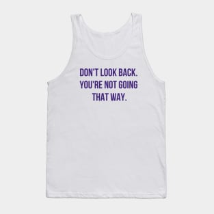 Don't Look Back Tank Top